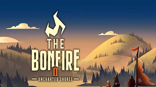 The Bonfire 2