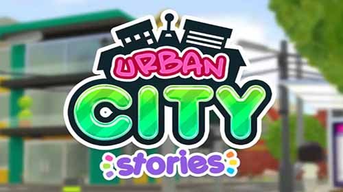 Urban City Stories