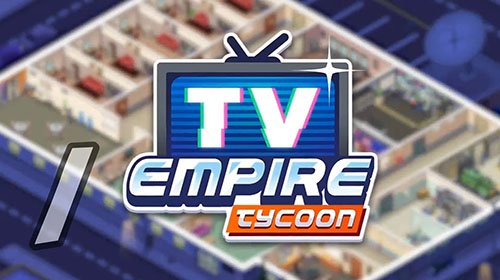TV Empire Tycoon