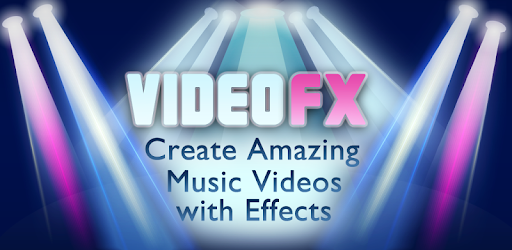 VideoFX Music Video Maker