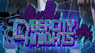 Cyber City Knights: Romance You Choose