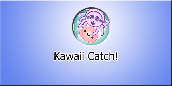Kawaii Catch!